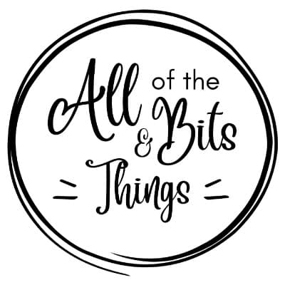 All of the Bits and Things